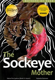 The Sockeye Mother (Brett D. Huson)
