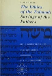 Sayings of the Fathers (Pirke Aboth) (Tr. R. Travers Herford)