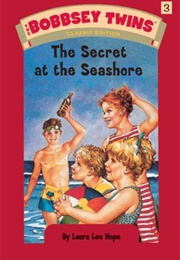 The Bobbsey Twins: The Secret at the Seashore (Hope)