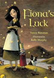Fiona's Luck (Bateman, Teresa)