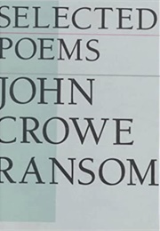 Selected Poems (John Crowe Ransom)