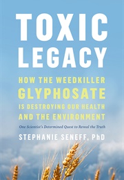 Toxic Legacy (Stephanie Seneff)