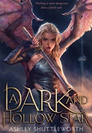 A Dark and Hollow Star (Ashley Shuttleworth)