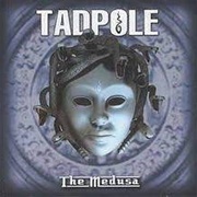Tadpole the Medusa