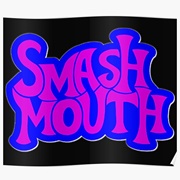 Smash Mouth