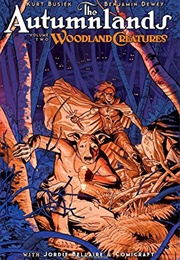 The Autumnlands Vol. 2: Woodland Creatures (Kurt Busiek)