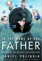In the Name of the Father (Daniel Poliquin)