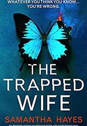 The Trapped Wife (Samantha Hayes)