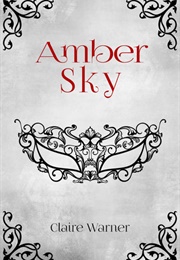 Amber Sky (Claire Warner)