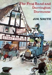 The Frog Band and Durrington Dormouse (Jim Smith)