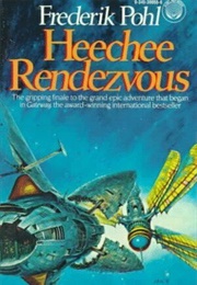 Heechee Rendezvous (Frederik Pohl)