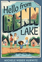 Hello From Ren Lake (Michele Weber Hurwitz)
