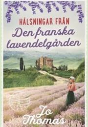 Escape to the French Farmhouse (Jo Thomas)