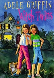 Witch Twins (Adele Griffin)