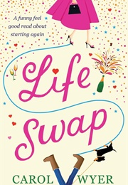 Life Swap (Carol Wyer)