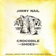 Jimmy Nail - Crocodile Shoes