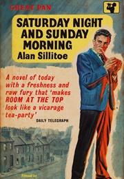 Saturday Night and Sunday Morning (Alan Sillitoe)