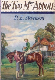 The Two Mrs. Abbotts (D.E. Stevenson)