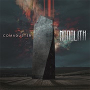 Comaduster - Monolith