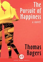 The Pursuit of Happiness (Thomas Rogers)