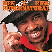 Ben E. King - Supernatural
