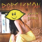 Honey Bones - DOPE LEMON