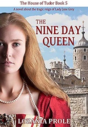 The Nine Day Queen (Lozania Prole)