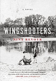 Wingshooters (Nina Revoyr)