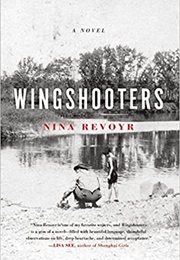 Wingshooters (Nina Revoyr)