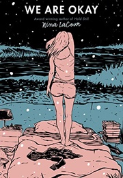 We Are Okay (Nina Lacour)