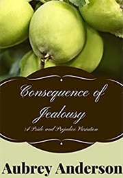 Consequence of Jealousy (Aubrey Anderson)
