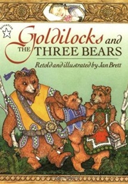 Goldilocks and the Three Bears (Jan Brett)