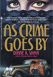 As Crime Goes by (Diane K. Shaw)