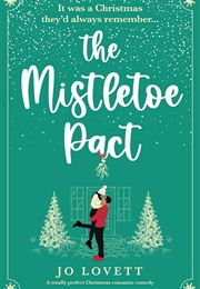 The Mistletoe Pact (Jo Lovett)