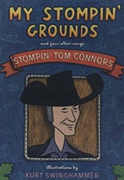 My Stompin' Grounds and Four Other Songs (Stompin' Tom Connors)