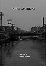 In the Americas (Robert Bohm)