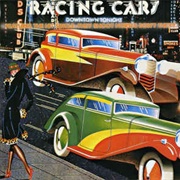 Racing Cars - Downtown Tonight