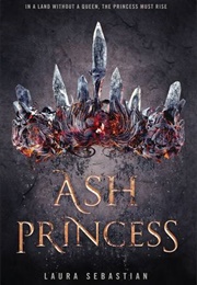 Ash Princess (Laura Sebastian)