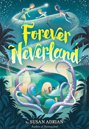 Forever Neverland (Susan Adrian)
