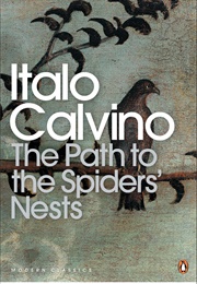 The Path to the Spider&#39;s Nest (Italo Calvino)