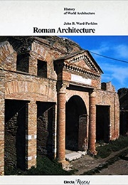 Roman Architecture (Ward-Perkins, J.B.)