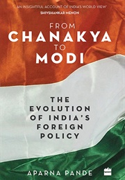 From Chanakya to Modi (Aparna Pande)