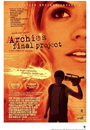Archie's Final Project (2009)