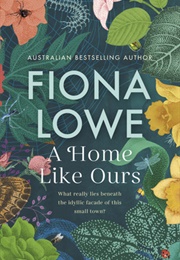 A Home Like Ours (Fiona Lowe)