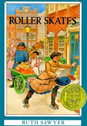 Roller Skates (Ruth Sawyer)