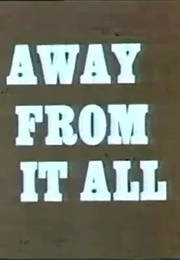 Away From It All (1979)