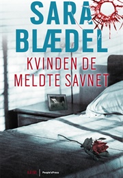 Kvinden De Meldte Savnet (Sara Blædel)