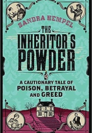The Inheritor&#39;s Powder (Sandra Hempel)