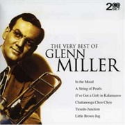 Glenn Miller - The Very Best of Glenn Miller
