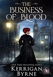 The Business of Blood (Kerrigan Byrne)